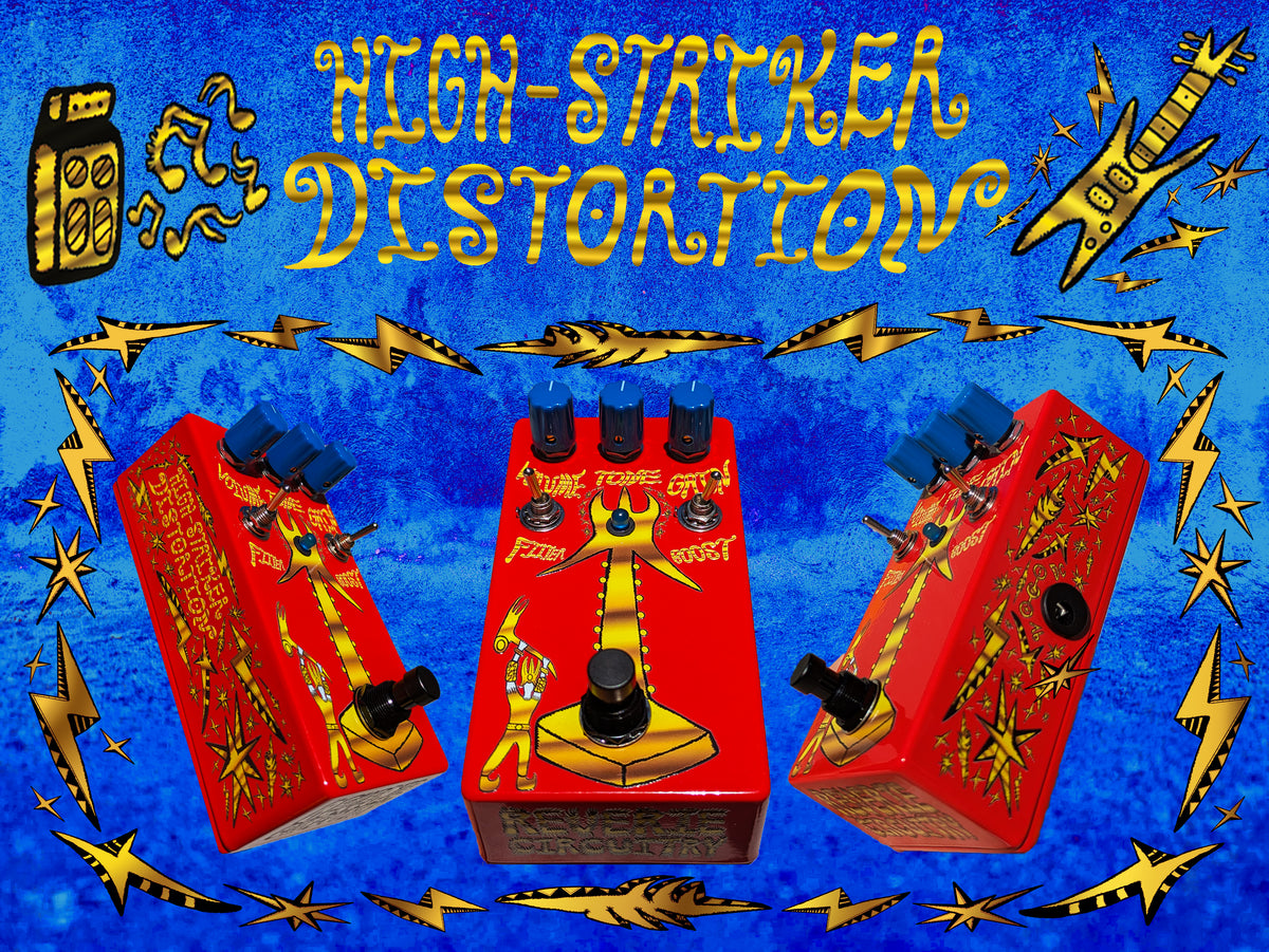 HIGH-STRIKER DISTORTION • FIGHTING RED • EXECUTIONER (LTD TO 25)
