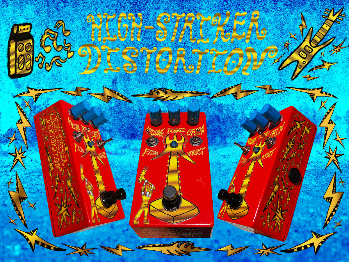 HIGH-STRIKER DISTORTION • FIGHTING RED • EXECUTIONER (LTD TO 25)